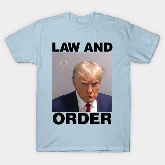 Real Donald Trump Mug Shot Hat, Law & Order T-Shirt by kevinlove_